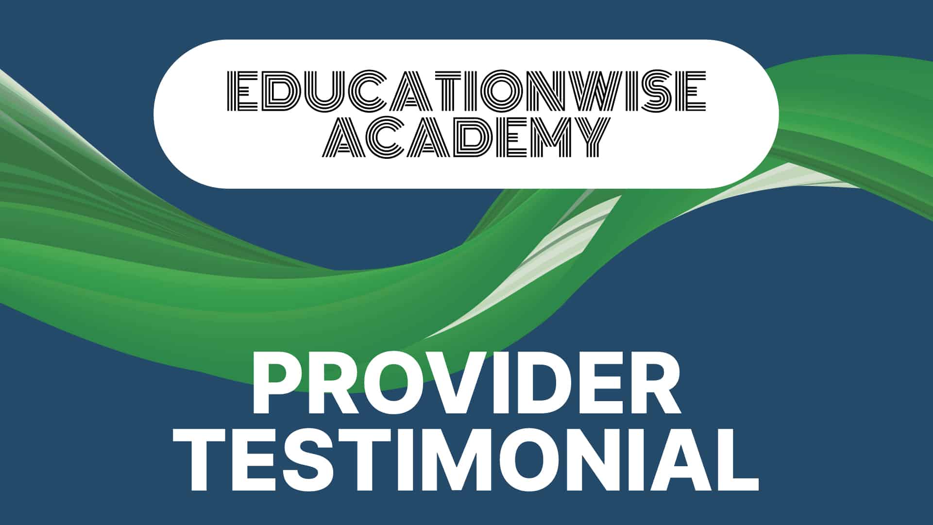 Educationwise Academy testimonial