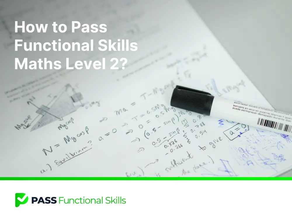 How to Pass Functional Skills Maths Level 2?