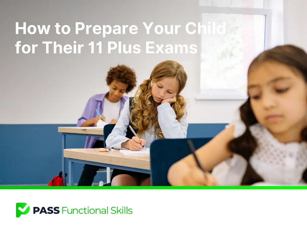 How to Prepare Your Child for Their 11 Plus Exams